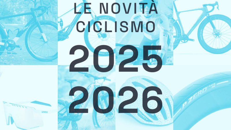 Le novità top del ciclismo per il 2025/26: 7 brand da tenere d’occhio