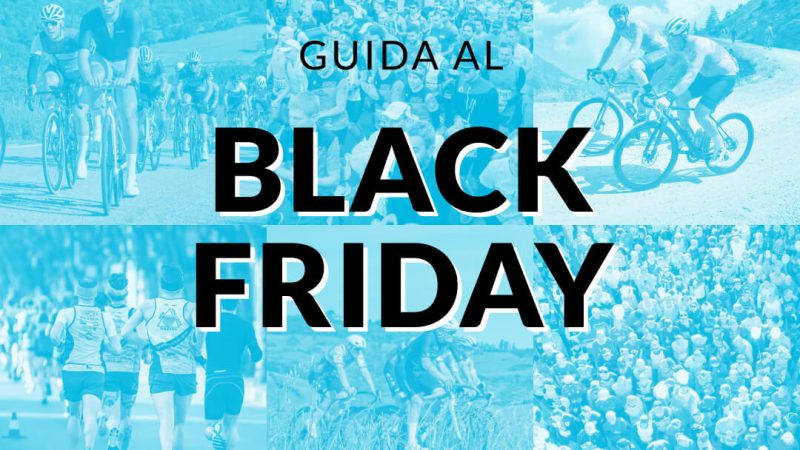Black Friday: il momento giusto per scegliere la tua stagione 2026